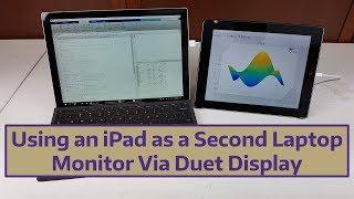 Using an iPad as a Second Laptop Monitor Via Duet Display