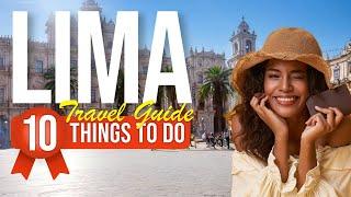 TOP 10 Things to do in Lima, Peru 2024!