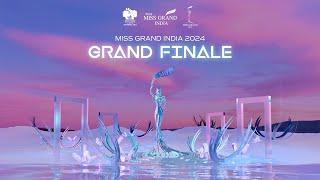 MISS GRAND INDIA 2024 - GRAND FINALE