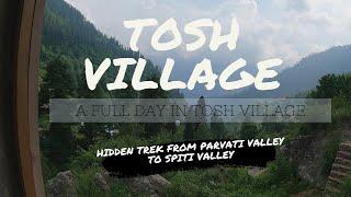 Tosh-Last Most Beautiful Village | Himachal Pradesh | Hidden Trek to Spiti Valley from Tosh | Part 2