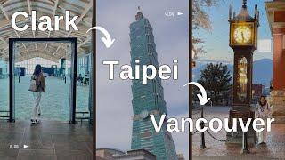 Clark to Taipei to Vancouver | Epic Flight | 8 hour Layover | EVA Air PHILIPPINES to CANADA