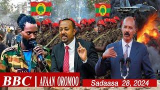 Oduu Afaan Oromoo Sadaasa 28, 2024 | Ethiopian News Today