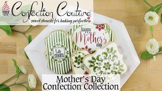Wish Mom a Happy Mother’s Day with the Confection Couture Stencil Collection