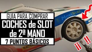  7 PUNTOS BÁSICOS al COMPRAR COCHES SCALEXTRIC de 2ª MANO  ¡GUÍA de COMPRA de COCHES USADOS! 