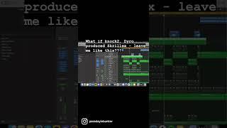 What IF Knock2 and Dyro produced Skrillex - Leave Me Like This??? #shorts