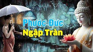 NGHE ĐƯỢC LỜI NÀY - PHƯỚC ĐỨC NGẬP TRÀN"Tâm Giác Ngộ