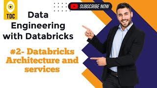 Databricks Module 1(#2): Architecture and Services