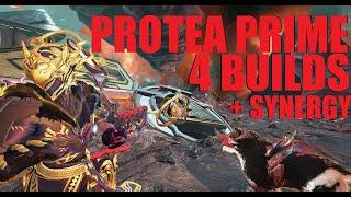 [WARFRAME] PROTEA PRIME My 4 Main Builds / AOE Synergy | Dante Unbound