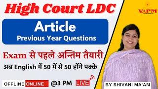 Raj. High Court LDC English | Article | Previous year questions | By shivani ma'am | #vipm