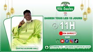 DIRECT TIVAOUANE : Allô Oustaz du Samedi 14 Septembre 2024 Ak Oustaz Alioune Sall