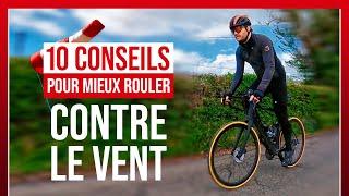 MIEUX LUTTER CONTRE LE VENT À VÉLO !