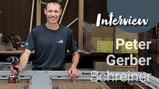 Peter Gerber: Fenstermonteur im Interview