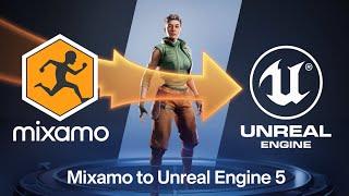 Import Mixamo Character and Animations to Unreal Engine 5