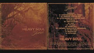 The Heavy Soul - Stories [Full Album]