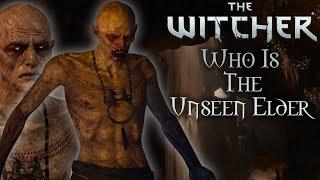 Who Is The Unseen Elder? - Witcher Character Lore - Witcher lore - Witcher 3 Lore