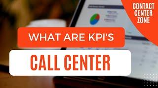 Understanding KPIs in Call Center (5 Key KPIs For Contact Center)