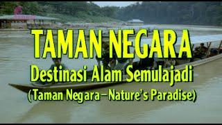 RETROSPEKTIF : TAMAN NEGARA (Destinasi Alam Semulajadi) (1986)