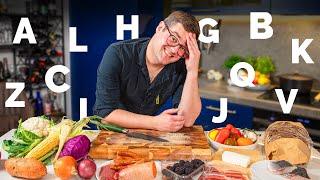 Cooking Using EVERY Letter Of The Alphabet (From Ben’s Personal Kitchen!)