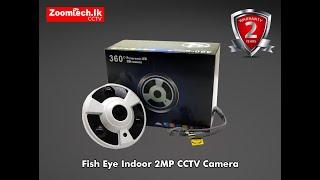 Fish Eye AHD 2Mp CCTV Indoor Camera (Zoomtech.lk)