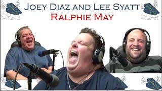 Best of Joey Diaz (Lee Syatt) (Ralphie May 422)