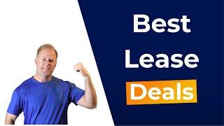 Best Lease Deals - May 2023