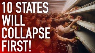 10 U.S. States That Will Collapse First As The Economy Crashes