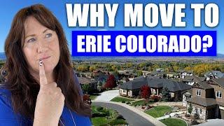 Why Move to Erie, Colorado? A Hidden Gem Near Denver | Must Watch