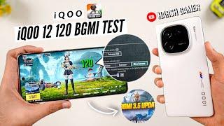 iQOO 12 - 120 FPS BGMI Test | Heating & Battery Test | BGMI 3.5 Update 