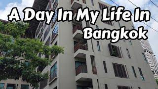 A Day In My Life In Bangkok