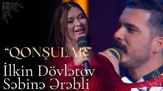 Qonşular - İlkin Dövlətov , Səbinə Ərəbli (İçtimai Tv)