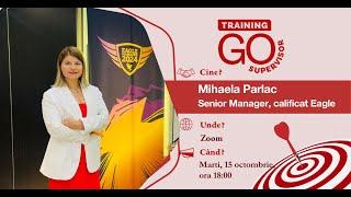 Training - Go Supervisor - Mihaela Parlac