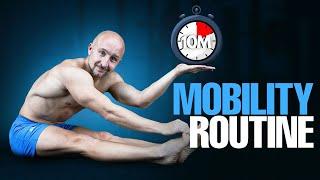 10 Minutes to Perfect Mobility – Full Routine to Follow!