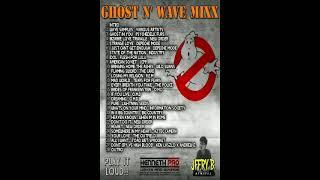 Ghost N Wave by dj jffry b