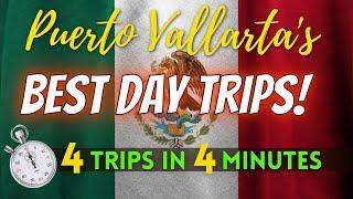 Great Trips from Puerto Vallarta!