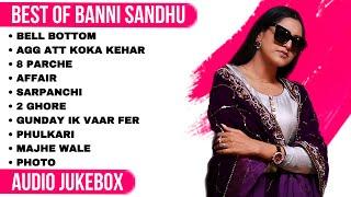 Best of Baani Sandhu | Baani Sandhu all songs | Latest Punjabi songs 2023 #baanisandhu