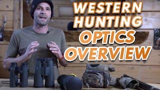 Optics Overview for Western Mountain Hunting