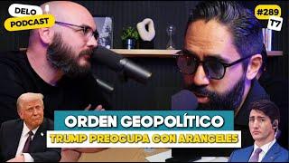 Orden geopolítico | Trump contra aranceles | Guerra comercial | Oro sobre m*erda | Ep. #289