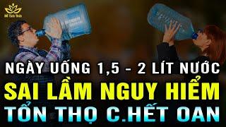 [Lạ] ĂN NƯỚC và UỐNG CƠM Sống Cực Thọ, Uống 2L Nước/Ngày Sai Lầm Nguy Hại Vô Cùng | BTT