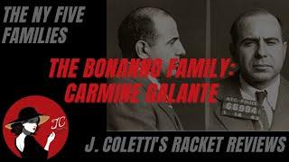 Episode 26: The New York Five Families- Carmine Galante