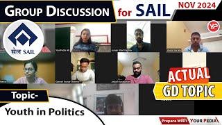 GD Youth in Politics | SAIL Actual GD Topics Sep 2024 | Start GD & Interview Preparation