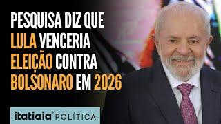 PESQUISA REVELA INTENÇÃO DE VOTO PARA ELEIÇÕES DE 2026 E LULA LIDERA O RANKING