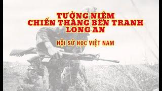 Tưởng niệm chiến thắng Bến Tranh Long an - Phần 1