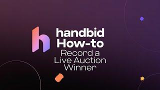 How to Record a Live Auction Winner in Handbid | Handbid How-To