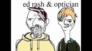 edrash & optician - be sick on your desk.wmv