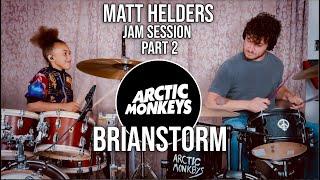 The Matt Helders Jam Session - Part 2 - Arctic Monkeys - Brianstorm