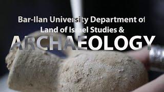 Bar Ilan University's Department of Land Of Israel Studies & Archaeology