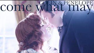 Colin & Penelope || Come What May