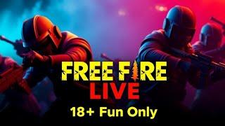 18+  Fun Live Stream --- Free Fire Max