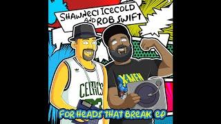 Shawneci Icecold & Rob Swift - Bless the Beat