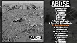 Abuse. - s/t LP FULL ALBUM (2013 - Powerviolence / Grindviolence)